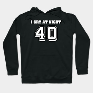 I CRY AT NIGHT Hoodie